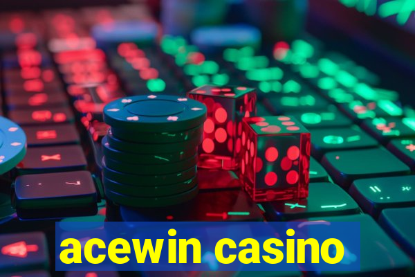 acewin casino