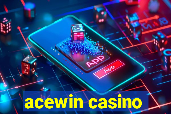 acewin casino