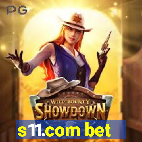 s11.com bet