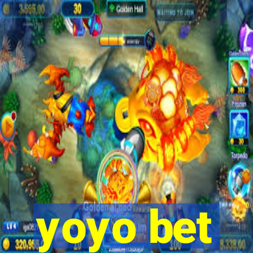 yoyo bet