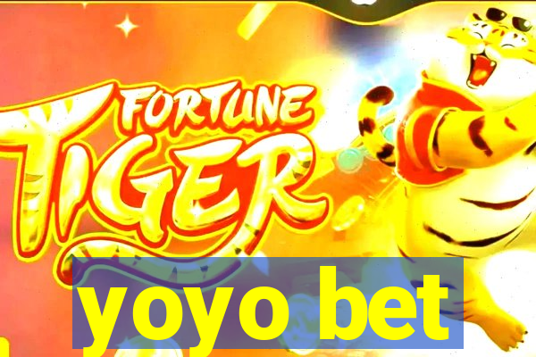 yoyo bet