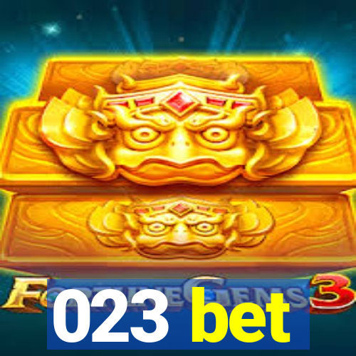 023 bet
