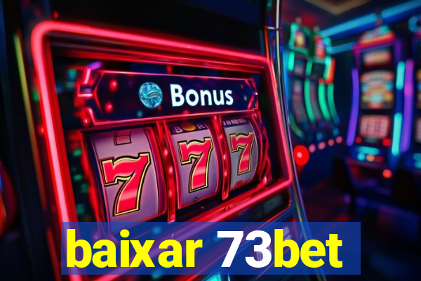 baixar 73bet