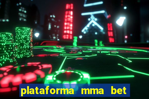plataforma mma bet é confiável
