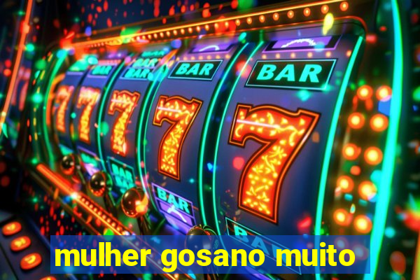 mulher gosano muito