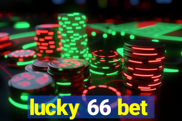 lucky 66 bet
