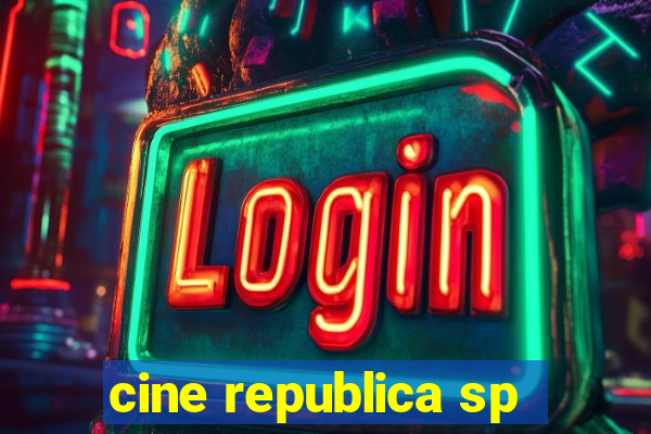 cine republica sp