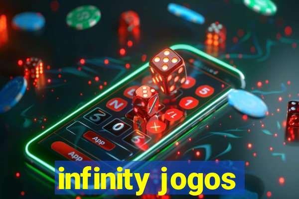 infinity jogos