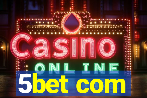 5bet com