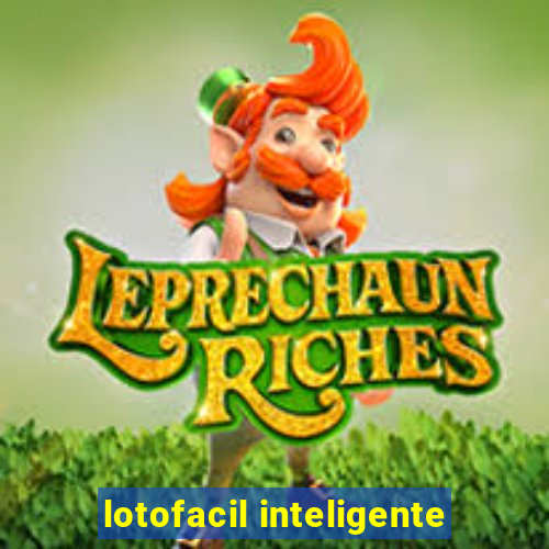 lotofacil inteligente
