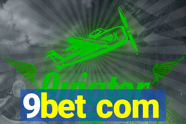 9bet com
