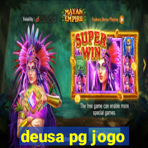 deusa pg jogo