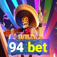 94 bet