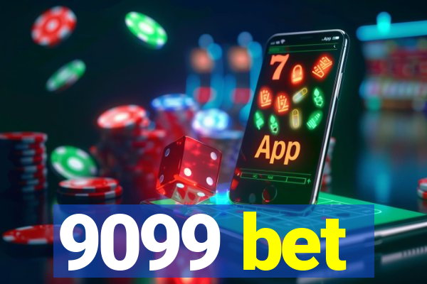 9099 bet