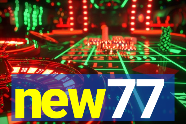 new77