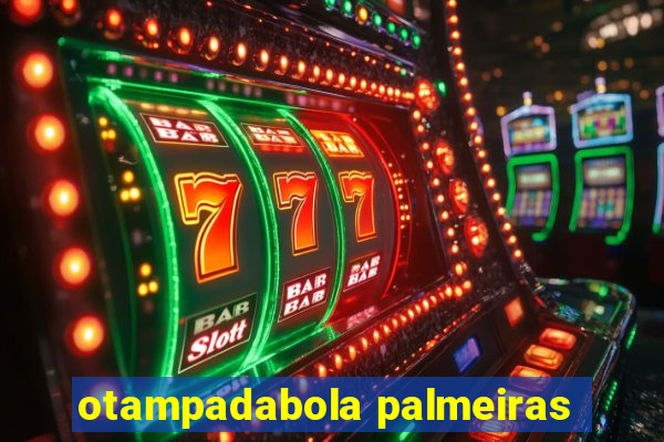 otampadabola palmeiras