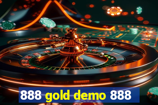 888 gold demo 888