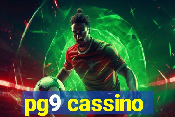 pg9 cassino