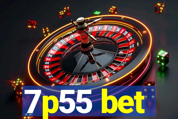 7p55 bet