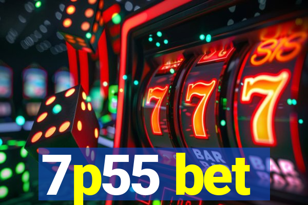 7p55 bet