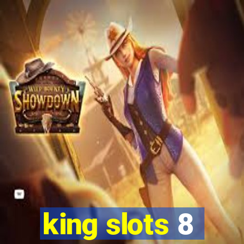 king slots 8