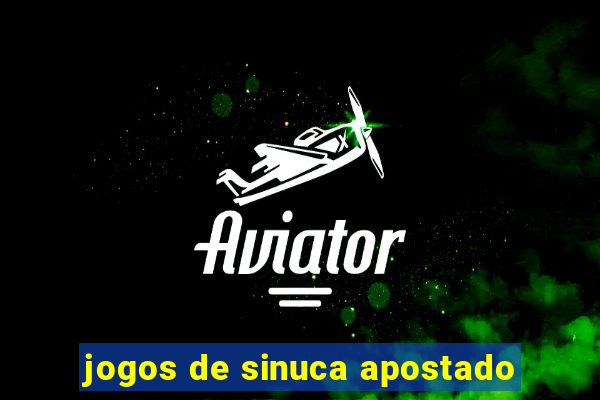 jogos de sinuca apostado