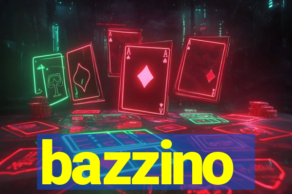 bazzino