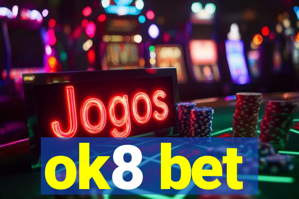 ok8 bet