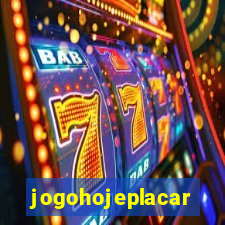 jogohojeplacar