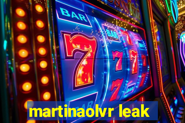 martinaolvr leak