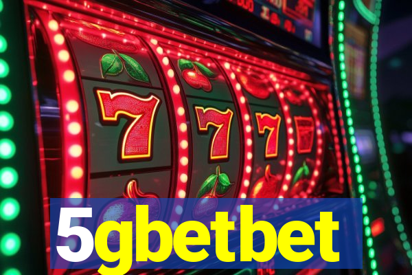 5gbetbet