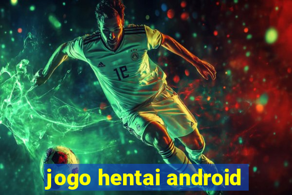 jogo hentai android