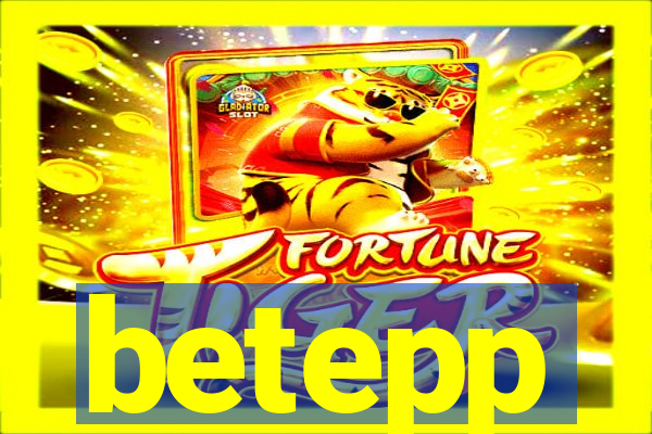 betepp