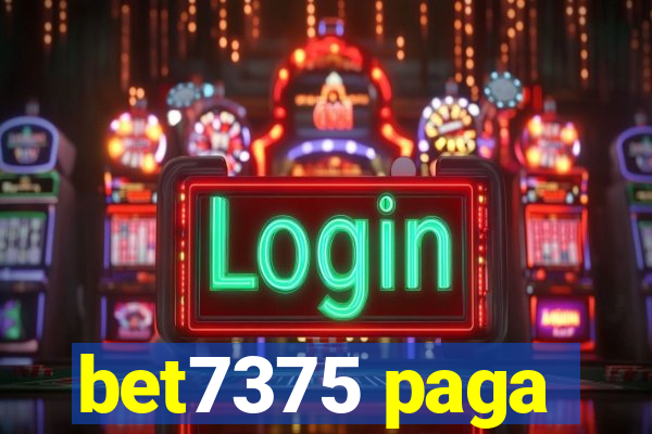 bet7375 paga
