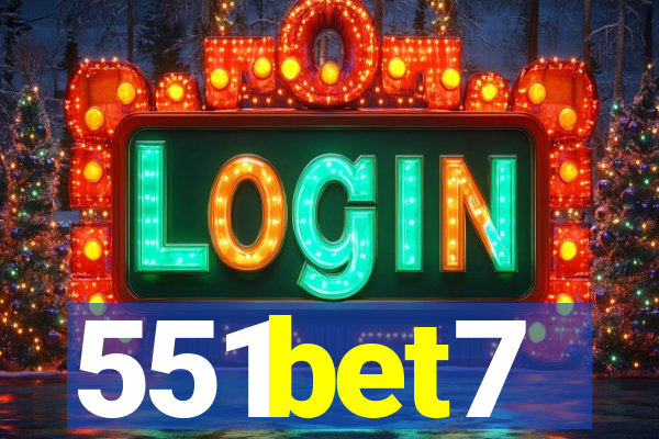 551bet7