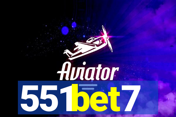 551bet7