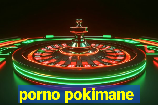 porno pokimane