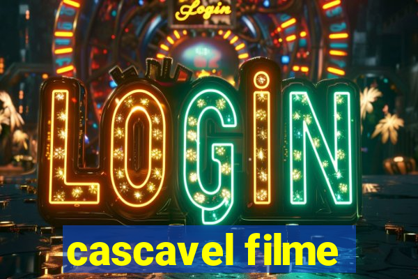 cascavel filme
