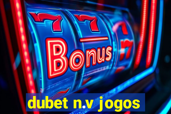 dubet n.v jogos