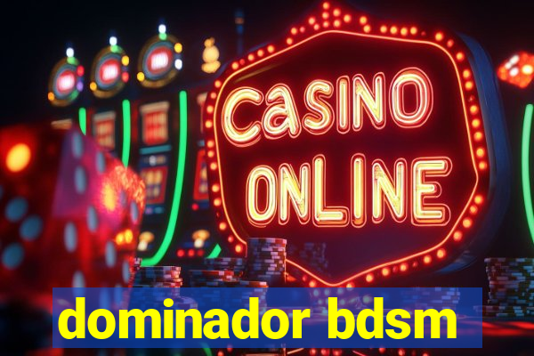 dominador bdsm