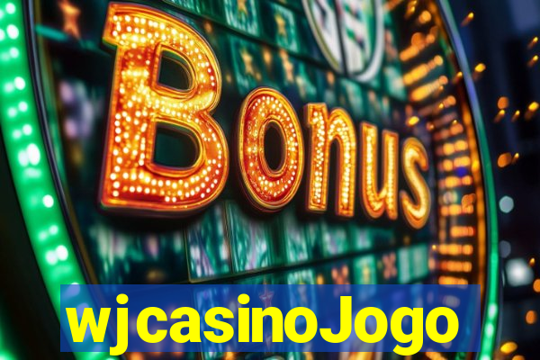wjcasinoJogo