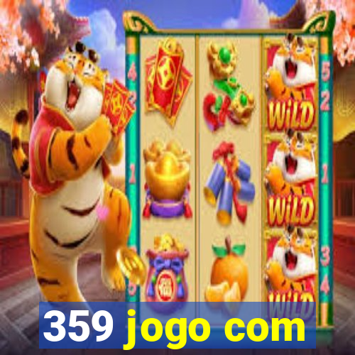 359 jogo com