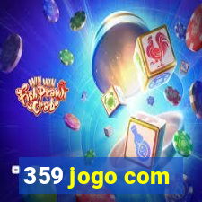 359 jogo com