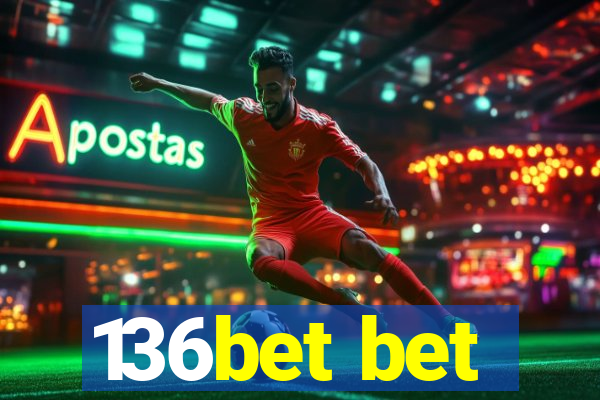 136bet bet
