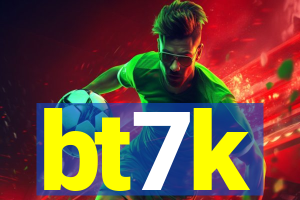 bt7k
