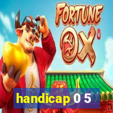 handicap 0 5