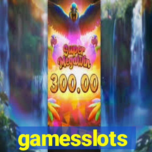 gamesslots