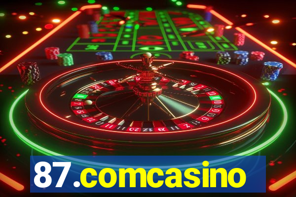 87.comcasino