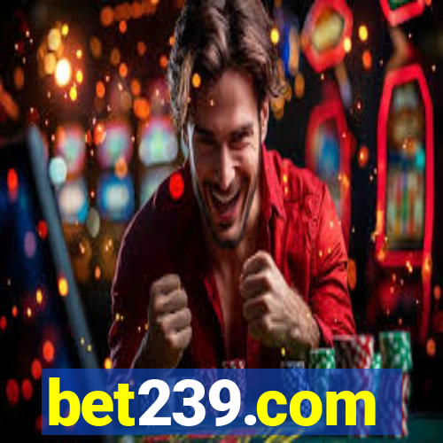 bet239.com
