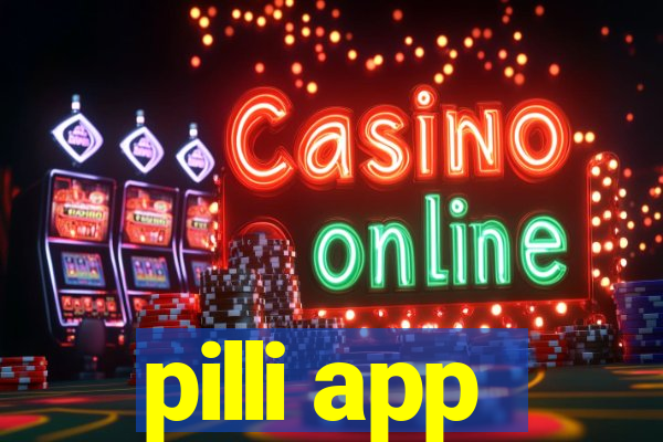 pilli app